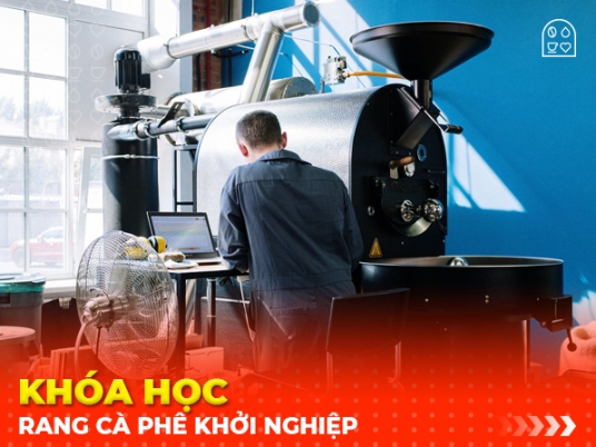 Khóa học rang cà phê khởi nghiệp