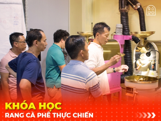 Khóa học rang cà phê thực chiến